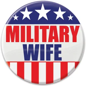Beistle Military Wife Button - Party Supply Decoration for Patriotic