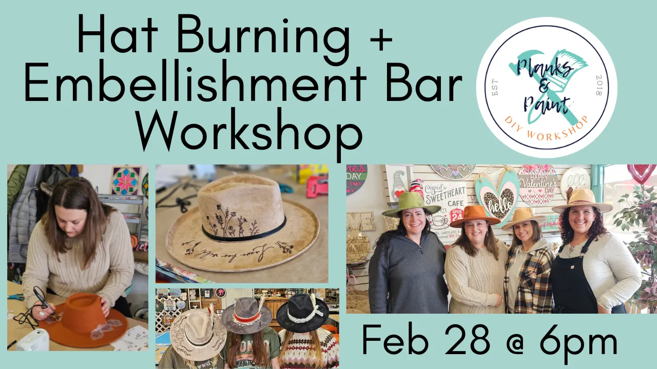 DIY HAT BURNING   EMBELLISHMENT BAR WORKSHOP - 2/28/25 @ 6PM