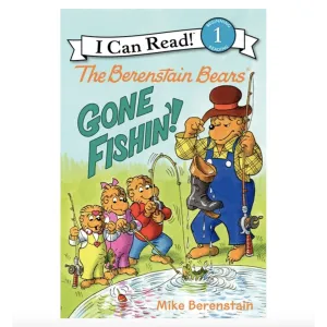 Harper Collins: I Can Read Level 1: The Berenstain Bears: Gone Fishin'!
