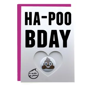 WHOLESALE PIN GREETING CARD - HA - POO BDAY