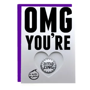 WHOLESALE PIN GREETING CARD - OMG YOU'RE