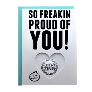 WHOLESALE PIN GREETING CARD - SO FREAKIN PROUD OF YOU
