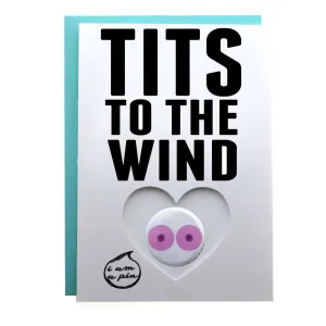 WHOLESALE PIN GREETING CARD - TITS TO THE WIND